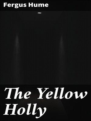 cover image of The Yellow Holly
